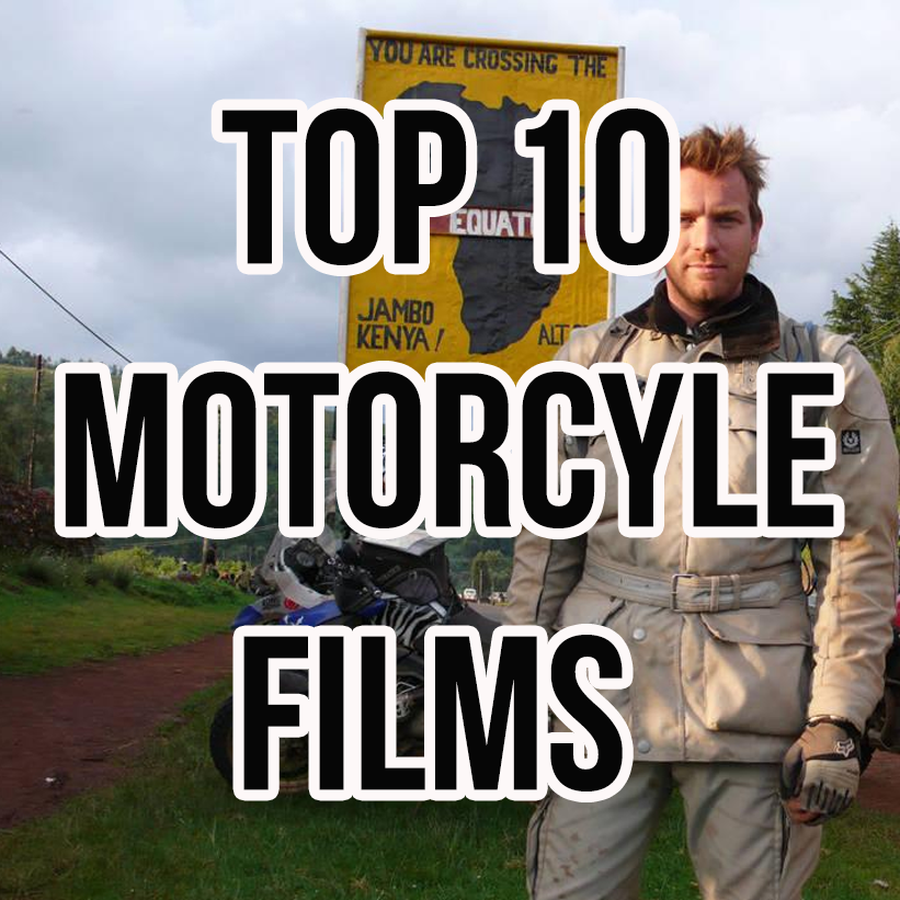 Top 10 Motorcycle films of all time